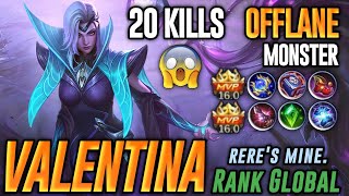 20 Kills Valentina is Overpowered Offlane Monster – Top Global Valentina by rere’s mine. – MLBB