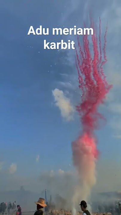 wowww 😲 adu meriam kuluwung karbit , tradisi unik , seperti senjata perang dunia 😬