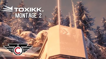 TOXIKK | Montage 2 | 1080p | 60fps