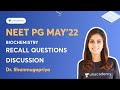 NEET PG May&#39;22 | Recall Questions Discussion | Biochemistry | Dr Shanmugapriya