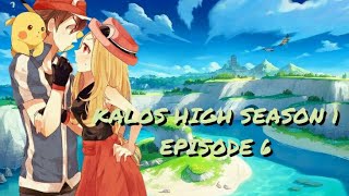 KALOS HIGH SEASON 1 EPISODE 6