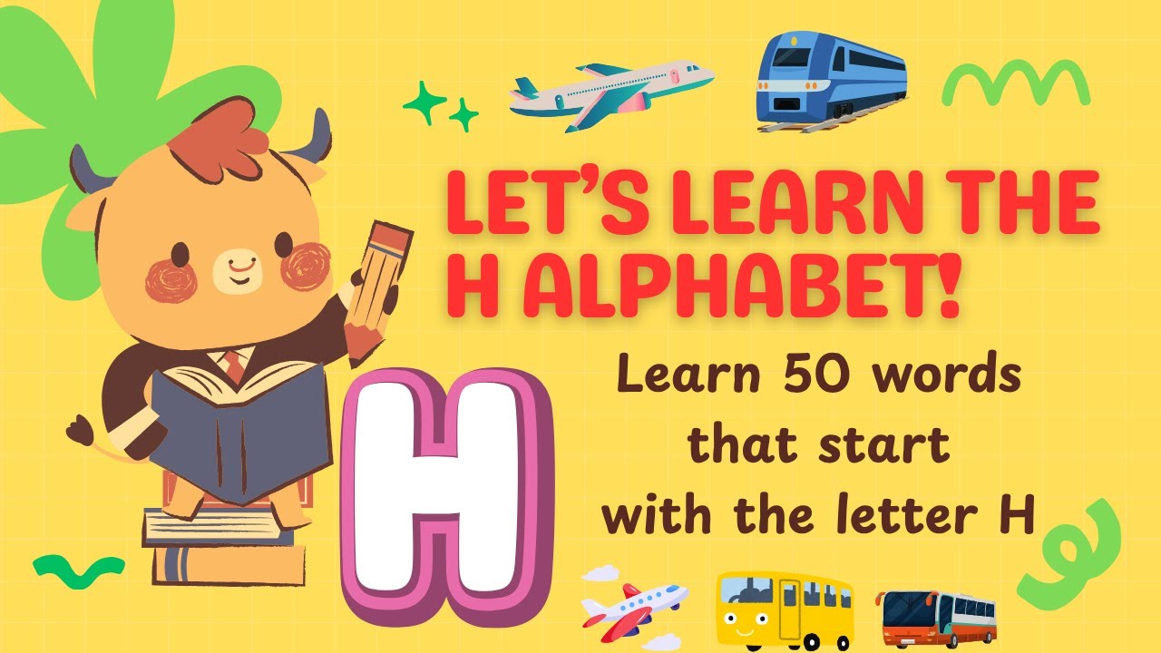 H Letter Words and Sentences for Kids | Learn English Alphabet with Fun ...