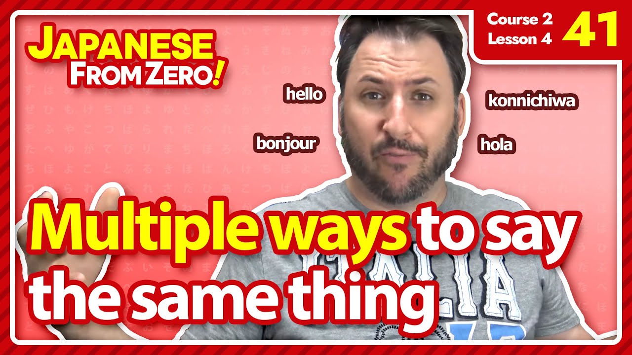 Multiple Ways To Say The Same Thing Japanese From Zero Video 41