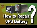 How to Repair UPS Battery and Charging..