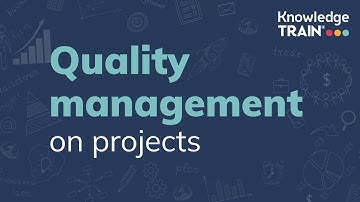 Project quality management | Knowledge Train