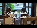 Vlog #1: Đi trốn một ngày cho tâm hồn được thở