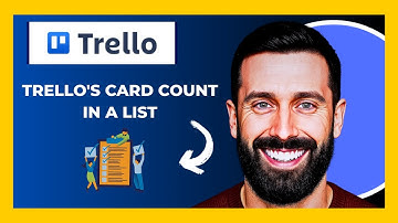 How To Use TRELLO S Card Count In A List (Full 2025 Guide)