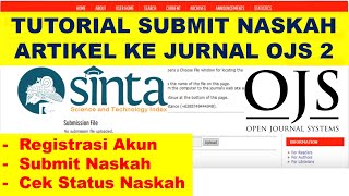 How to Submit Research Manuscripts to Scientific Journals: From Account Registration to Checking ...