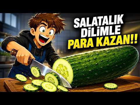 SALATALIK DİLİMLEYEREK ZENGİN OLDUM / Slice To Meet You Türkçe Oynanış 2026