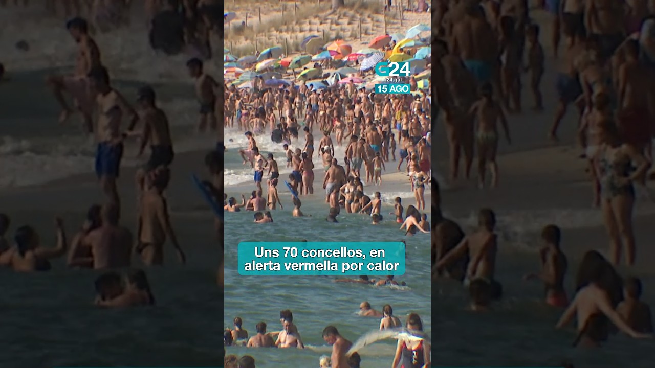 🌡️ GALICIA | Interior de Pontevedra, Rías Baixas e a montaña ourensá, en ALERTA VERMELLA por calor