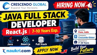 Java Full Stack Developer Hiring 🚀 | React.js Jobs | 7–10 Years Experience | Crescendo Global