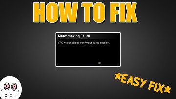 VAC was unable to verify your game session FIX