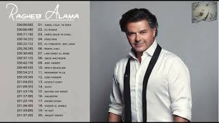 best of Ragheb Alama/ اجمل اغاني راغب علامة