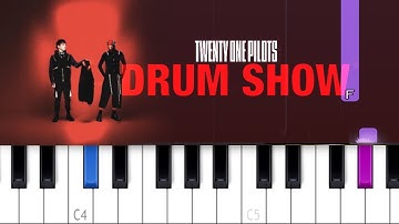 Twenty One Pilots - Drum Show (Piano Tutorial)