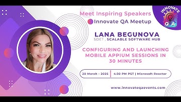 InnovateQA Events | Configuring and Launching Appium Mobile Sessions in 30 minutes