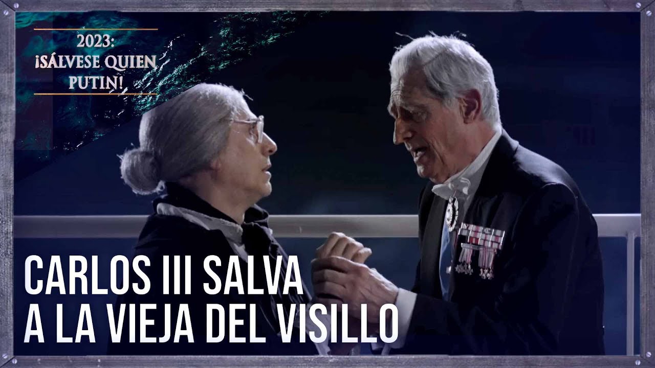 Carlos III rescata a la Vieja del Visillo | 2023: ¡Sálvese quien Putin! | José Mota