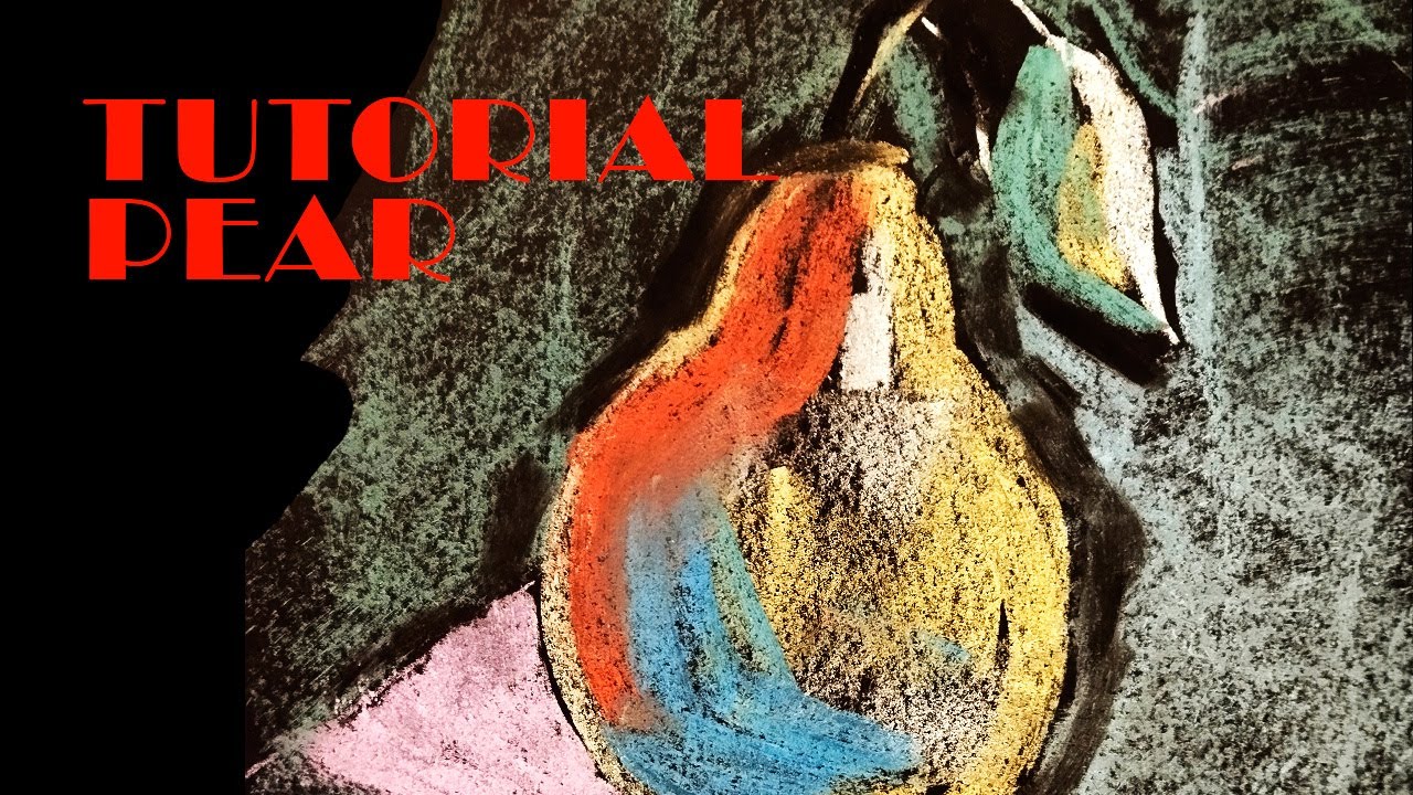 Video tutorial pear with pastels - YouTube