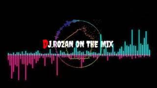 REMIX‼️ LAGU REJANG‼️(Lok mbuk mei coa gen lapen)‼️DJ ROZAN INI BOSSS‼️