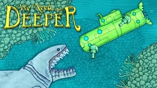 New Submarine's Deadly Deep Sea Adventure! - We Need To Go Deeper Gameplay - Update