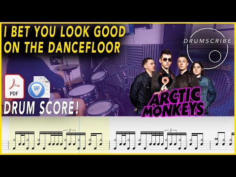 I Bet You Look Good On The Dancefloor - Arctic Monkeys | DRUM SCORE Sheet Music | #153 DRUMSCRIBE