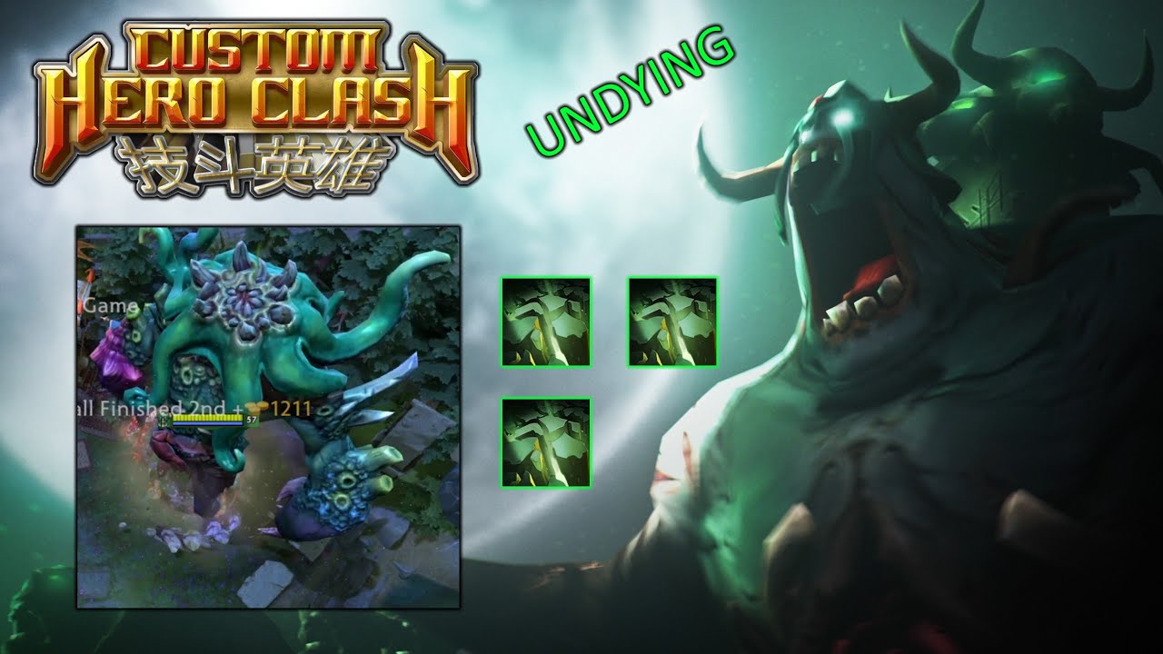 TANKY AND HUGE UNDYING - Custom Hero Clash ( CHC ) Dota 2