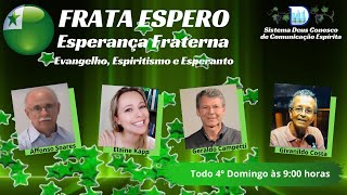 PROGRAMA FRATA ESPERO – ESPERANÇA FRATERNA (28/11/2021)