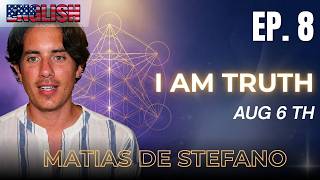 #8 I Am Truth: Discover Your Authentic Self  | Matías De StefanoAlternative Titles