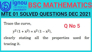Bsc Mathematics | IGNOU | MTE 01 | DEC TEE 2021 | Q no 5 | Calculus | Curve tracing