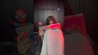 Creepy doll😰part 7 #creepydolls #horrorstories #ghoststories #ghost #horrorshorts #horrormovies #fy