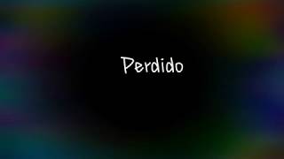 Video voorbeeld van "Curricé - Perdido (Letra)"