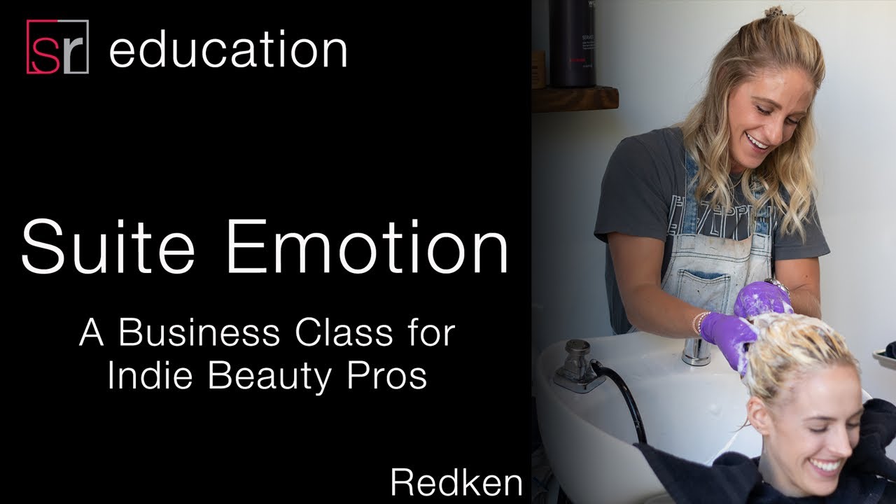 Suite Emotion: A Business Class for Indie Beauty Professionals - Redken