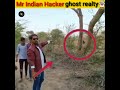 Mr indian hacker ghost challenge reality      shorts