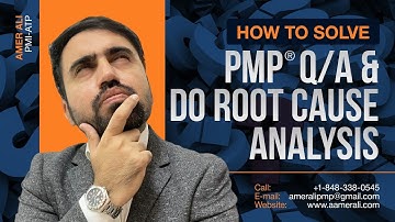 How to solve PMP Question answer and do root cause analysis