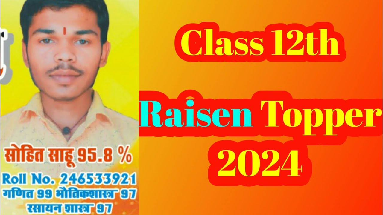 Class 12th Raisen Topper Sohit Sahu 2024 | District RaisenTopper | Gairatganj