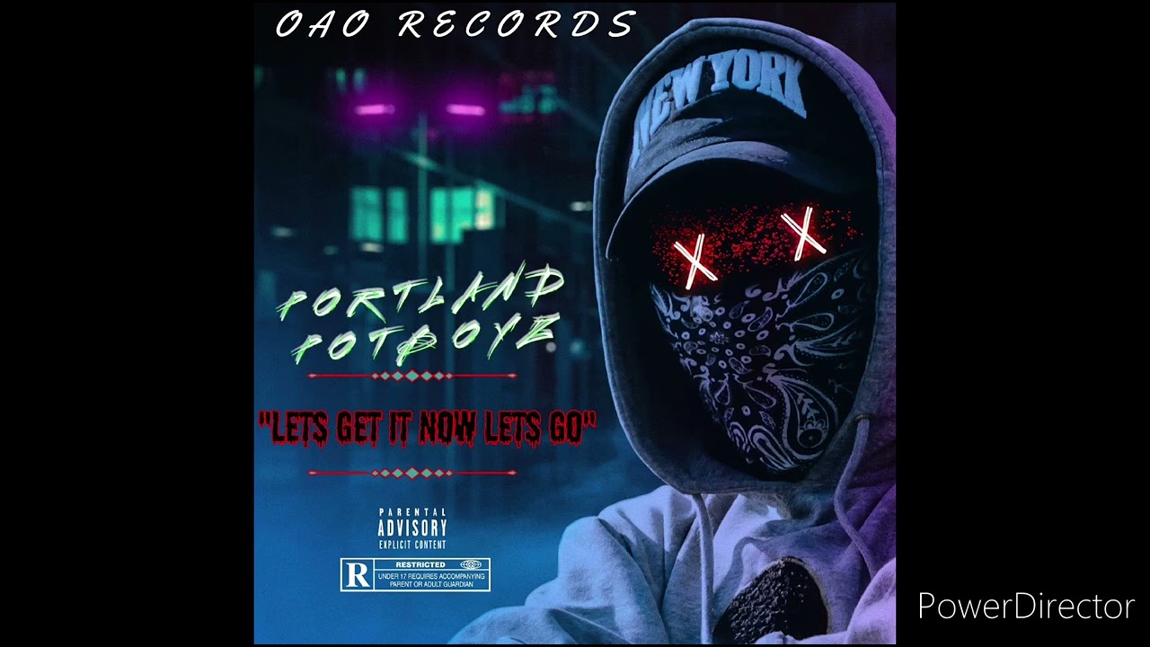 Portland potboyz let's get it now let's go