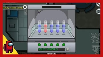 Inspect Sample (The Skeld) | Among Us Task