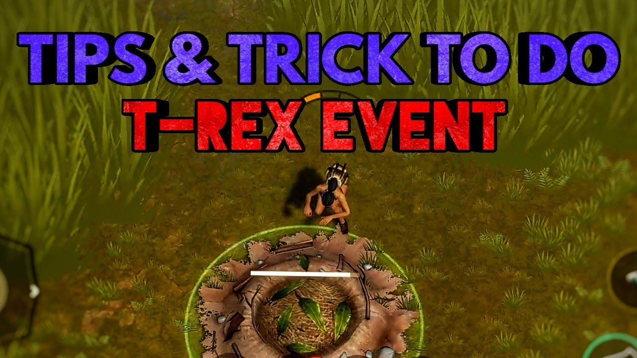 Tips & Trick To Do TRex Nest Event Jurassic Survival YouTube