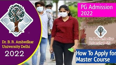 BR Ambedkar University Admission Procedure 2022 l last date 19 June l Eligibility Criteria etc ...