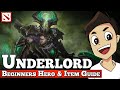 Underlord Beginners Guide [Dota 2 Hero Guide]