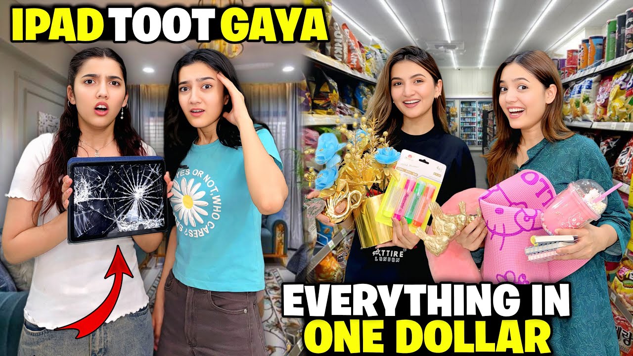 Zainab Ka iPad Toot Gaya?😱😰|One Dollar Shop Ki Cheezoun Ki Unboxing Kardi😍♥️|Sistrology