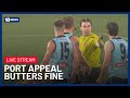 LIVE: Port Adelaide Respond To Zak Butters Umpire Abuse Fine | 10 News