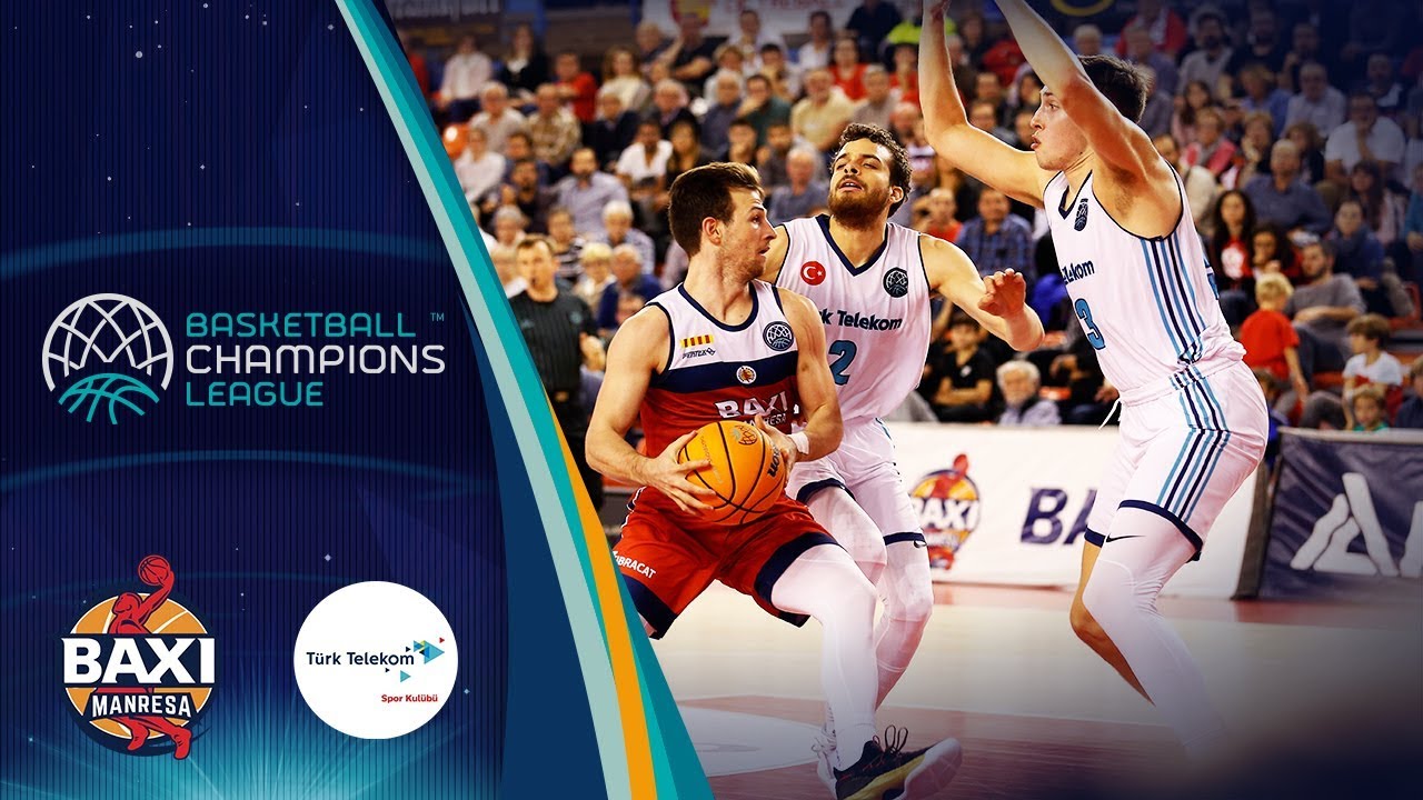 Baxi Manresa V Turk Telekom Highlights Basketball Champions