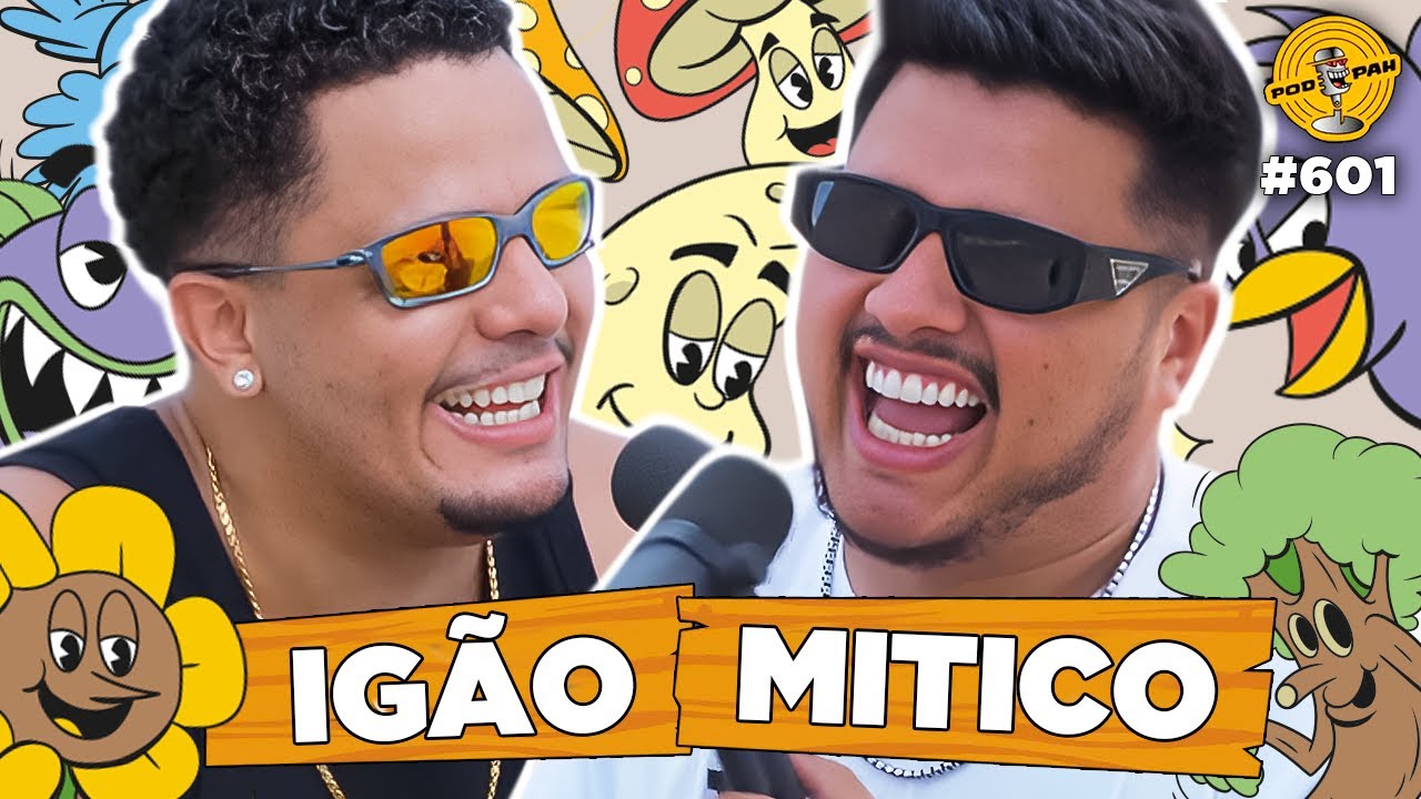 IGAO E MITICO NA PRAIA – Podpah #601