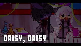 [FNAF] Daisy, Daisy… || Missing Kids