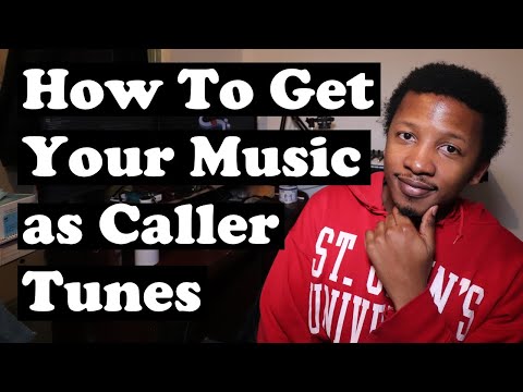 How To Get Your Music As CallerTunes