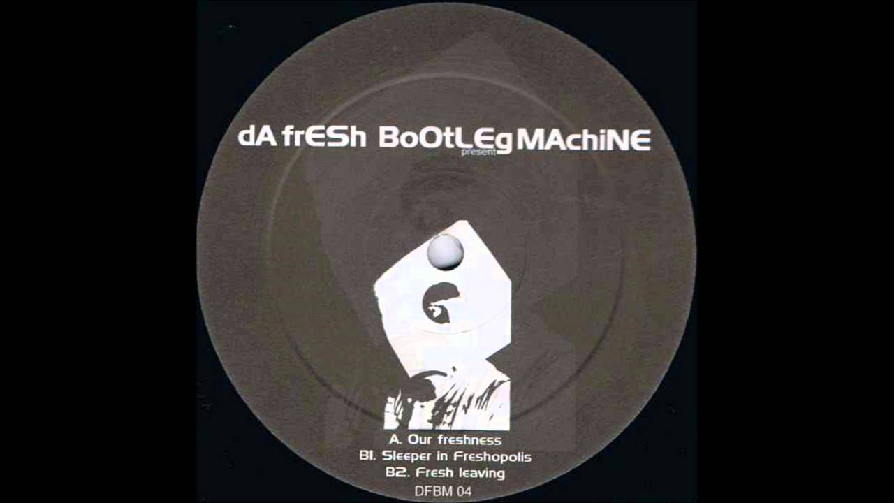 Da Fresh - Fresh Leaving