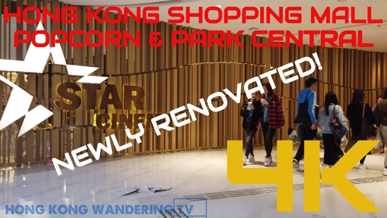 Ultra HD 4K Hong Kong Shopping Mall - Popcorn & Park Central (2019)
