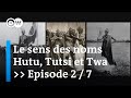 Rwanda  le sens des noms hutu tutsi et twa