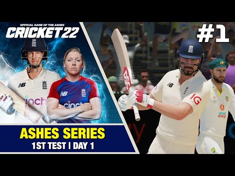 Cricket 22: Ashes Series (England) #1 | 1st Test Day 1: THE BEGINNING