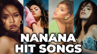 Top NANANA Songs